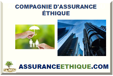 COMPAGNIE D'ASSURANCE ÉTHIQUE 2025