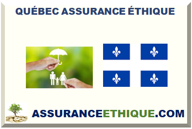 QUÉBEC ASSURANCE ÉTHIQUE 2025